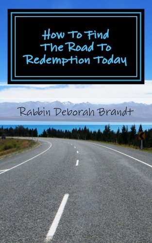 Imagen de archivo de How To Find The Road To Redemption Today: New Life In Yeshua HaMashiach a la venta por Revaluation Books