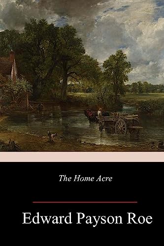 9781981944859: The Home Acre