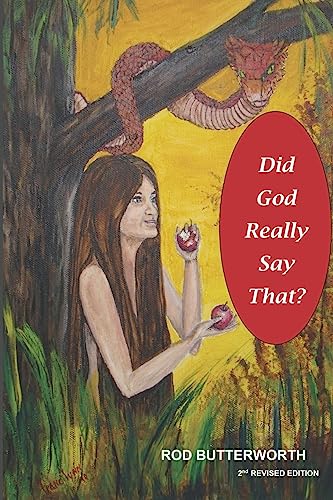 Stock image for Did God Really Say That Revised 2nd Edition: Creation and Biblical Authority for sale by THE SAINT BOOKSTORE