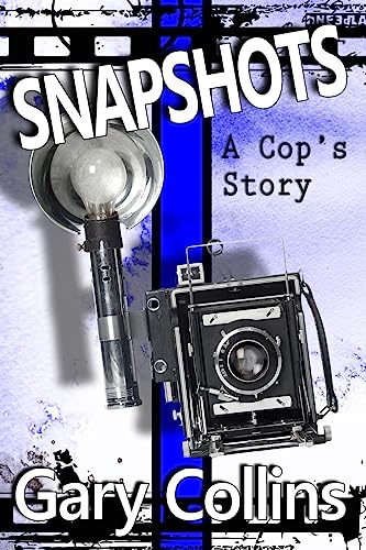 Beispielbild fr Snapshots: A Cop's Story zum Verkauf von Books From California