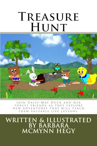 9781981950089: Treasure Hunt: Join Daisy-May Duck and her forest friends as they explore new adventures that will teach them valuable life lessons.: Volume 5
