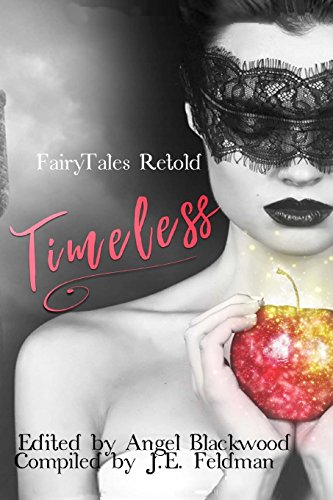 Stock image for Timeless: A Dark Fairytale Anthology for sale by Revaluation Books