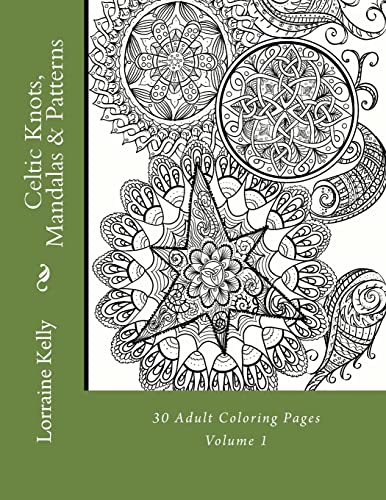 Stock image for Celtic Knots, Mandalas & Patterns: 30 Adult Coloring Pages for sale by Lucky's Textbooks