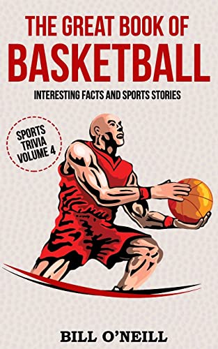 Stock image for The Great Book of Basketball: Interesting Facts and Sports Stories (Sports Trivia) for sale by SecondSale