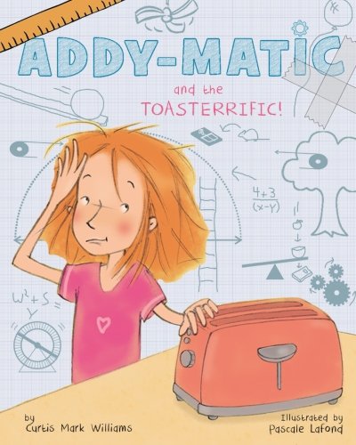 Beispielbild fr Addy-matic and the Toasterrific zum Verkauf von SecondSale