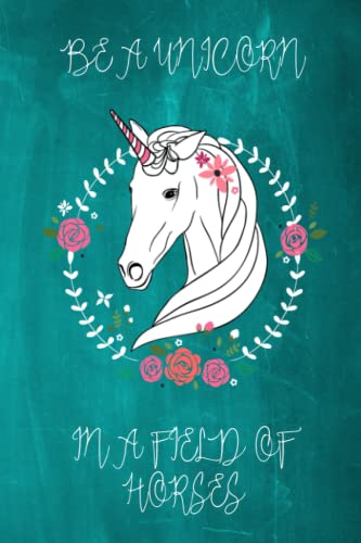 Beispielbild fr Be a Unicorn in a Field of Horses Chalkboard Journal (Jade): 100 page 6" x 9" Ruled Notebook: Inspirational Journal, Blank Notebook, Blank Journal, . Journals - Be a Unicorn) (Volume 5) [Soft Cover ] zum Verkauf von booksXpress