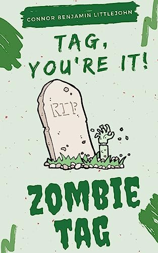Beispielbild fr Tag You're It! Zombie Tag: a horror story (Volume 1) zum Verkauf von Wonder Book