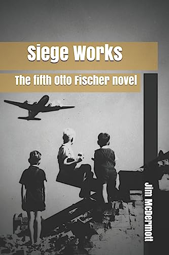 Beispielbild fr Siege Works: The fifth Otto Fischer novel zum Verkauf von WorldofBooks