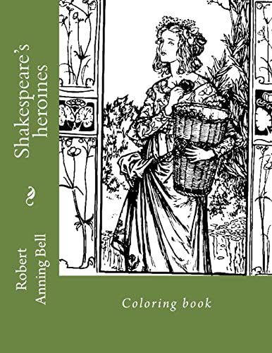 Stock image for Shakespeare's heroines: Coloring book [Soft Cover ] for sale by booksXpress