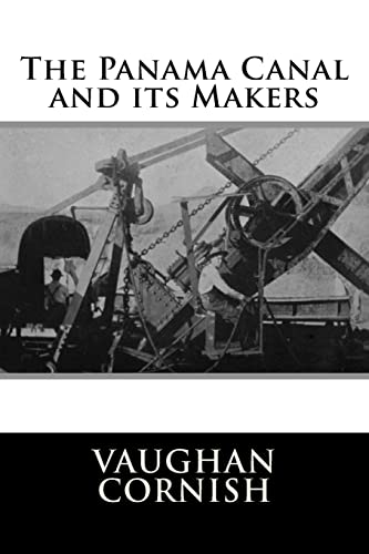 9781981991259: The Panama Canal and Its Makers