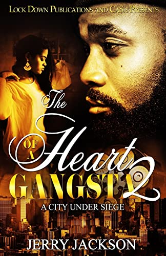 Stock image for The Heart of a Gangsta 2 : A City under Seige for sale by Better World Books