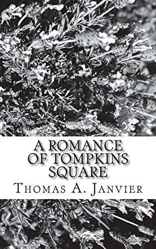 Stock image for A Romance Of Tompkins Square for sale by THE SAINT BOOKSTORE