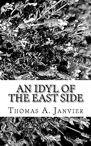 Stock image for An Idyl Of The East Side for sale by THE SAINT BOOKSTORE