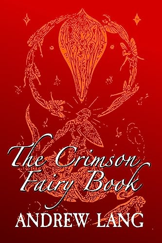 Beispielbild fr The Crimson Fairy Book zum Verkauf von PBShop.store US