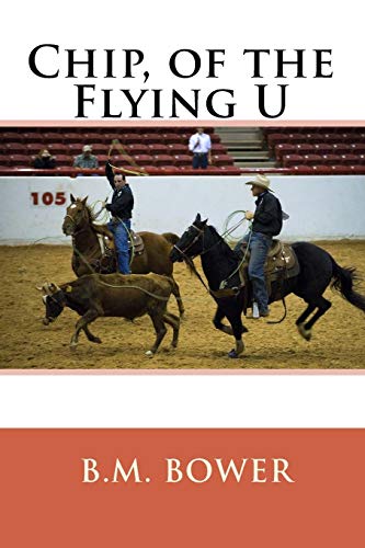 Stock image for Chip, of the Flying U [Soft Cover ] for sale by booksXpress