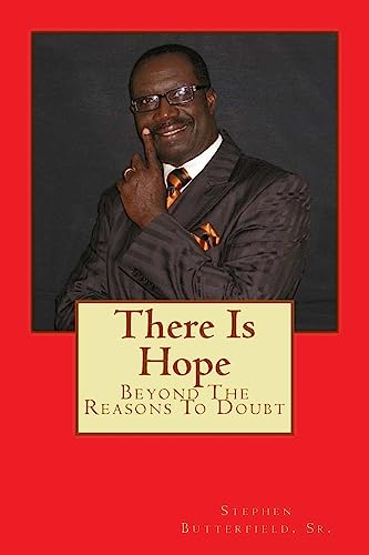 Stock image for There is Hope: Beyond The Reasons To Doubt for sale by Lucky's Textbooks