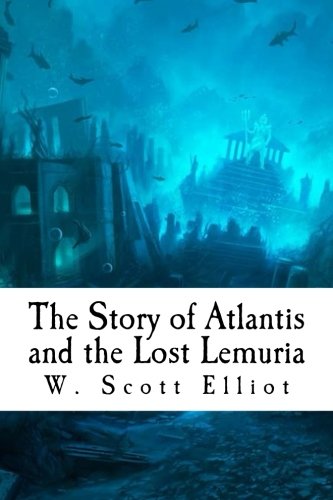 9781982035433: The Story of Atlantis and the Lost Lemuria