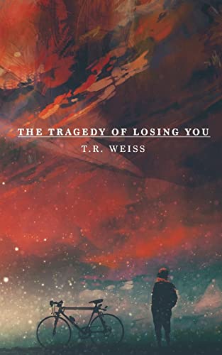 Beispielbild fr The Tragedy Of Losing You zum Verkauf von SecondSale