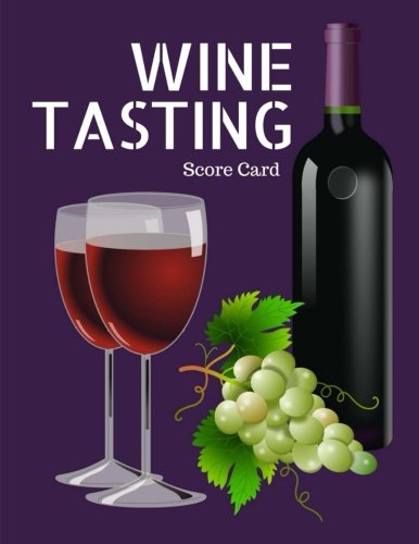 Imagen de archivo de Wine Tasting Score Card a la venta por Revaluation Books