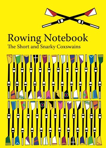 9781982043681: The Rowing Notebook: A Blank Notebook for Rowers and Rowing Coaches to Track Rowing Workouts: Volume 38