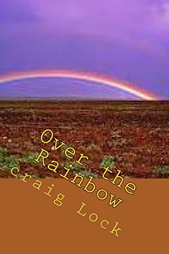 Beispielbild fr Over the Rainbow: Long Walk, March, to Freedom zum Verkauf von Revaluation Books