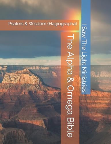 Beispielbild fr The Alpha & Omega Bible: Psalms & Wisdom (Hagiographa) zum Verkauf von ThriftBooks-Atlanta