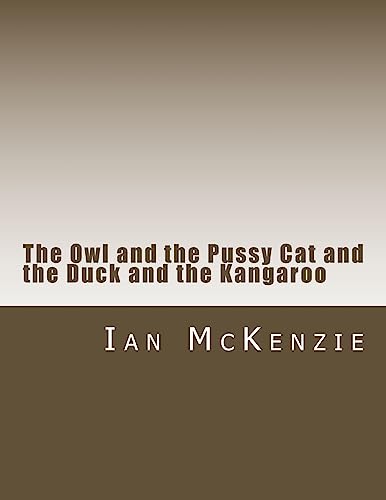 Stock image for The Owl and the Pussy Cat and the Duck and the Kangaroo [Soft Cover ] for sale by booksXpress