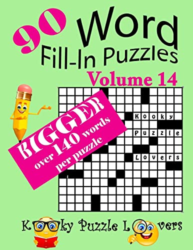 Immagine dell'editore per Word Fill-In Puzzles, Volume 14, 90 Puzzles, Over 140 words per puzzle venduto da Ria Christie Collections