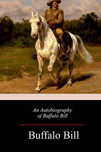 9781982074036: An Autobiography of Buffalo Bill
