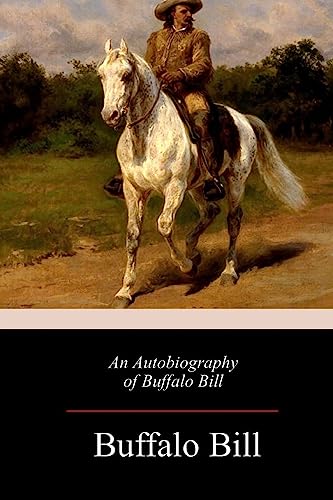 9781982074036: An Autobiography of Buffalo Bill