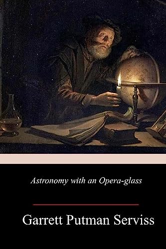 Beispielbild fr Astronomy with an Opera-glass [Soft Cover ] zum Verkauf von booksXpress