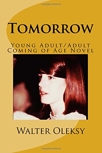 Stock image for Tomorrow: Young Adult/Adult Coming of Age Novel for sale by ThriftBooks-Atlanta