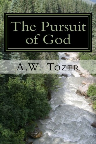 Stock image for The Pursuit of God for sale by ThriftBooks-Atlanta