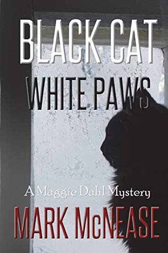 Imagen de archivo de Black Cat White Paws: A Maggie Dahl Mystery (Maggie Dahl Mysteries) a la venta por Save With Sam
