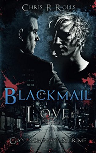Beispielbild fr Blackmail Love: GayRomance & Crime zum Verkauf von medimops