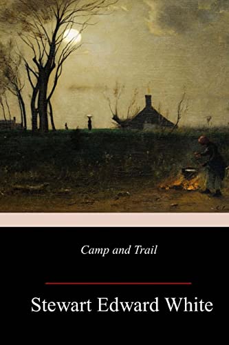 Stock image for Camp and Trail for sale by THE SAINT BOOKSTORE