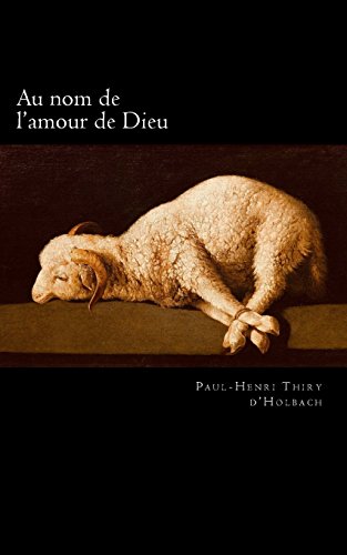Stock image for Au Nom De L'amour De Dieu: De La Cruaut Religieuse for sale by Revaluation Books