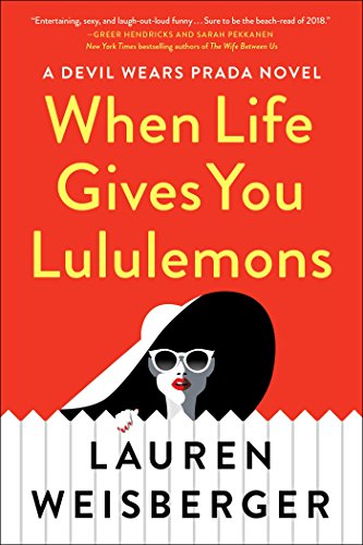 Stock image for When Life Gives You Lululemons for sale by Your Online Bookstore