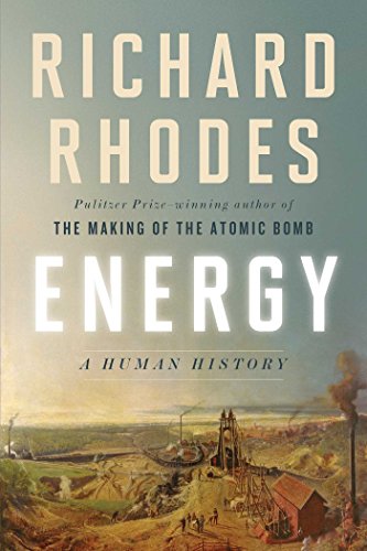 Imagen de archivo de Energy: A Human History a la venta por Books Unplugged
