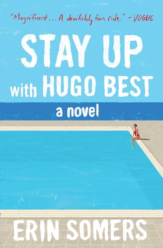 Stock image for Stay Up with Hugo Best: A Novel for sale by Gulf Coast Books