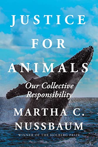 Beispielbild fr Justice for Animals : Our Collective Responsibility zum Verkauf von Better World Books