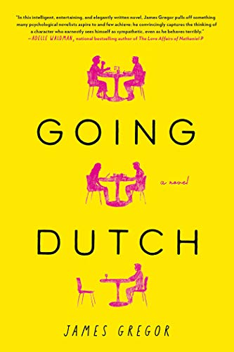 Beispielbild fr Going Dutch : A Novel zum Verkauf von Better World Books
