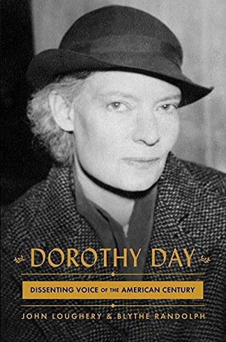 Beispielbild fr Dorothy Day: Dissenting Voice of the American Century zum Verkauf von SecondSale
