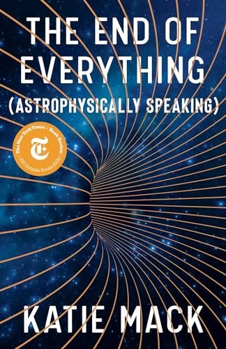 9781982103545: END OF EVERYTHING: (Astrophysically Speaking)