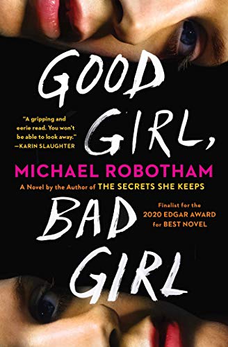 Stock image for Good Girl, Bad Girl: A Novel (1) (Cyrus Haven Series) for sale by ZBK Books