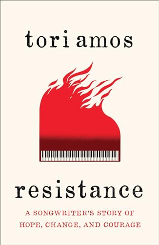 Stock image for Resistance: A Songwriter's Story of Hope, Change, and Courage for sale by Decluttr