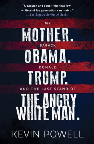 Imagen de archivo de My Mother. Barack Obama. Donald Trump. And the Last Stand of the Angry White Man. a la venta por Red's Corner LLC