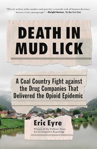 9781982105327: Death in Mud Lick: A Coal Country Fight against the Drug Companies That Delivered the Opioid Epidemic