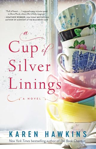 Stock image for A Cup of Silver Linings (2) (Dove Pond Series) for sale by SecondSale