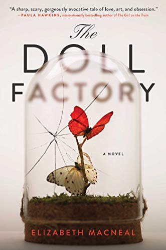Stock image for The Doll Factory : A Novel for sale by Better World Books